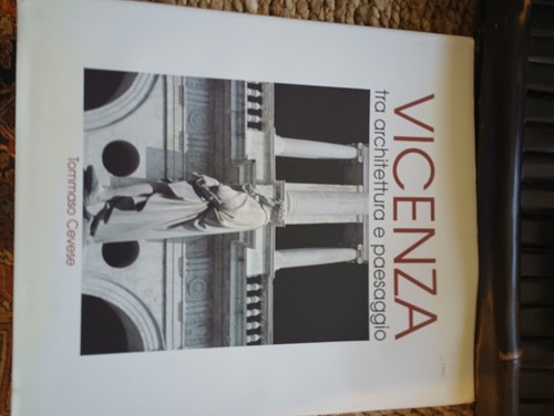 Vicenza tra architettura - , e