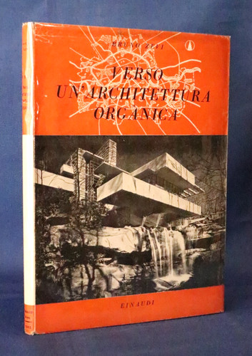 Bruno zevi towards organic - bruno, an