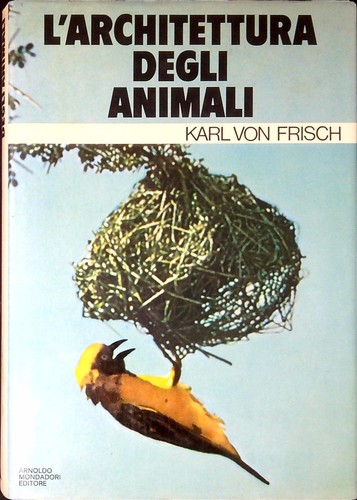 Architettura degli animali - l'architettura,